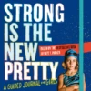 Strong Is The New Pretty Guided Journal