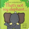 That's Not My Elephant -Toyology Toys 49c7ee5ba95efa1cffa800740a5a5a94