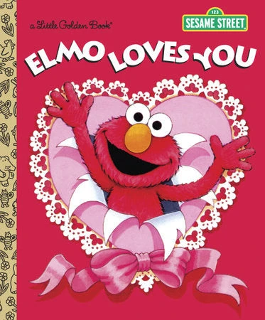 Elmo Loves You Elmo Loves You -Toyology Toys 9780385372831