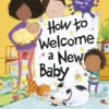 How To Welcome A New Baby 1 How To Welcome A New Baby -Toyology Toys bd9e2d1aa07b40fb3a91d92a053ec562