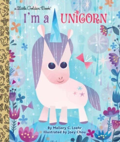 I'm A Unicorn Little Golden 3 I'm A Unicorn Little Golden -Toyology Toys d761002811e042e170938a7e637cd1df