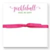 Pickleball Makes Me Happy Notepad -Toyology Toys d7a249869f79a8e8baaebbc4f242ddb9