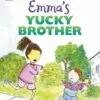 Emma's Yucky Brother (L3)