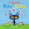 Harper Collins I Love Pete The Kitty 1 Harper Collins I Love Pete The Kitty -Toyology Toys harp9780062435811