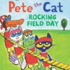 Pete The Cat - Rocking Field Day -Toyology Toys harp9780062974075