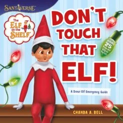Harper Collins Don't Touch That Elf!