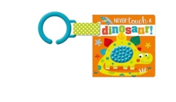 Never Touch A Dinosaur!