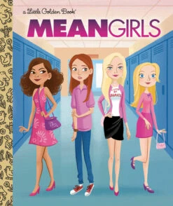 Mean Girls Little Golden Book